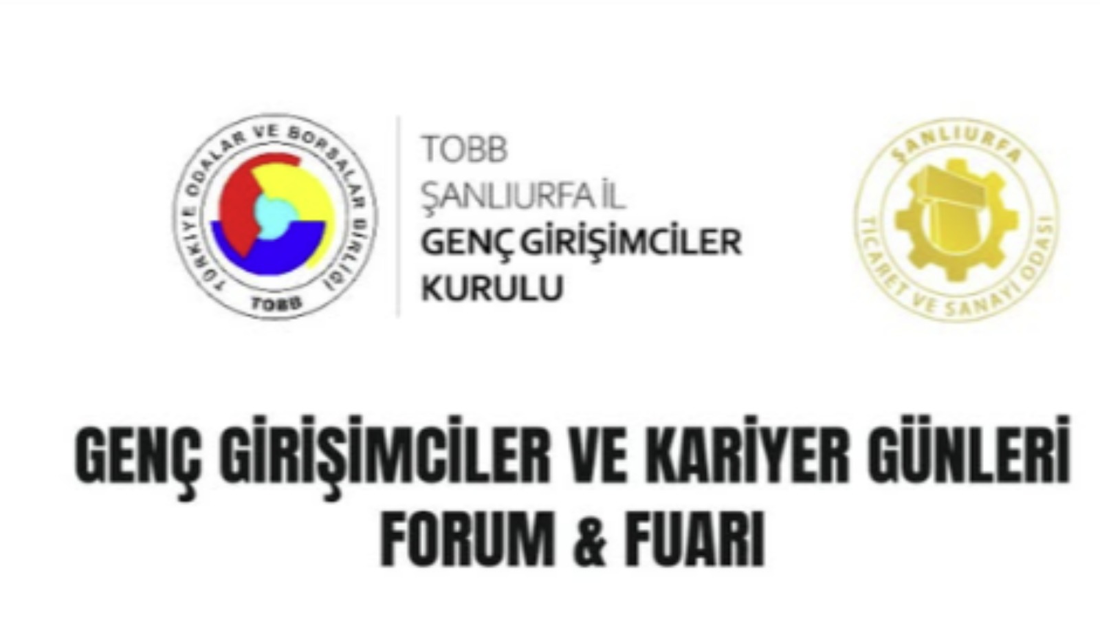 Genç Girişimciler Ve Kariyer Günleri Forum&Fuarı